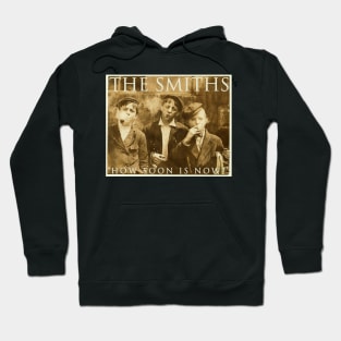 The Smiths (How Soon Is Now?) Hoodie